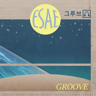 Groove by ESAE