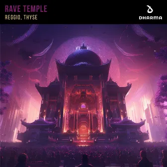 Rave Temple by Thyse