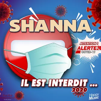 Il est interdit 2020 (Covid-19) by Shanna