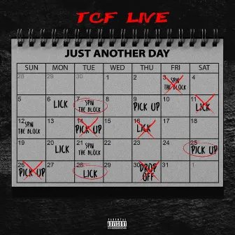 Just Another Day by Tcf Live