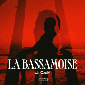 La Bassamoise by Ozaki