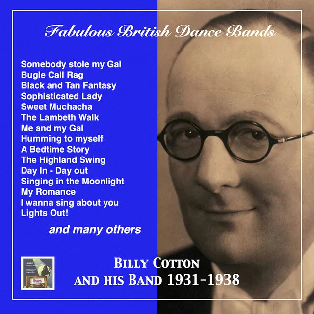 Fabulous British Dance Bands: Billy Cotton and His Band