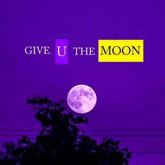 Give U the Moon by Lil Saad 666