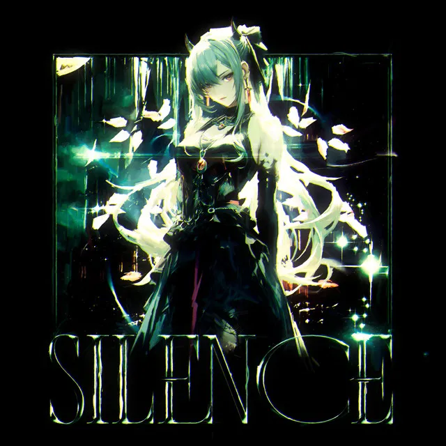 SILENCE