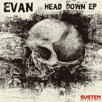 Head Down EP by Evan