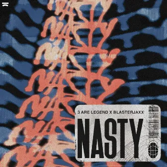 Nasty by 3 Are Legend