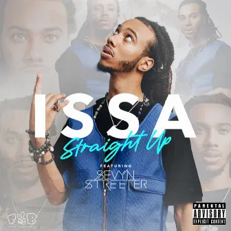 Straight Up by Issa