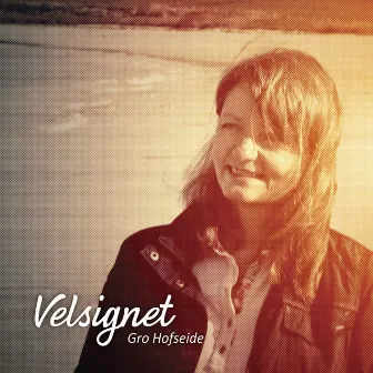 Velsignet by Gro Hofseide