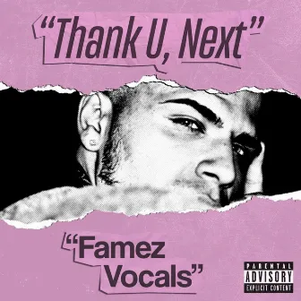 Thank You, Next (Vocals) by Famez