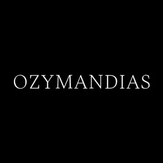 Ozymandias by Dorian