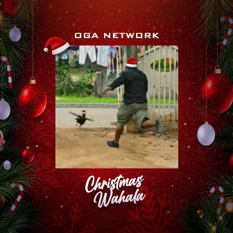 Christmas Wahala by Oga Network