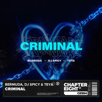 Criminal by TEYA