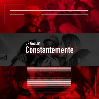 Constantemente by JP Goulart