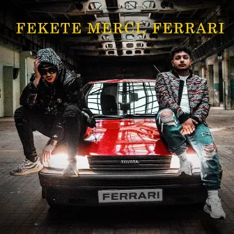 Fekete Merci, Ferrari by BERRY