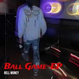 Ball Game by Rell Money