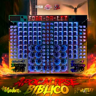 Apocalipse Biblico by Dj Muttley