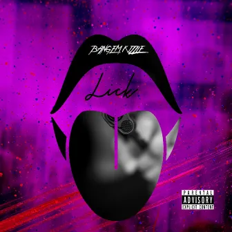 Lick by Bangem Kizzle