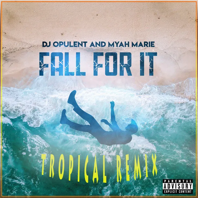 Fall for It (Tropical Remix)