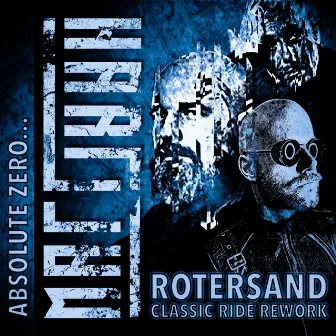 ABSOLUTE ZERO (ROTERSAND CLASSIC RIDE REWORK) [ROTERSAND Remix] by MATT HART