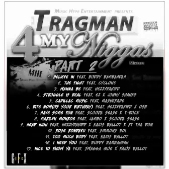 4myniggas, Pt. 2 by Tragman