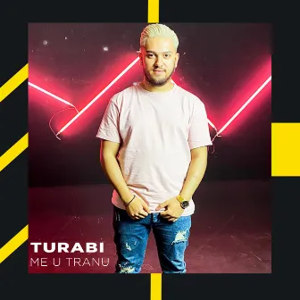 Me u tranu by Turabi