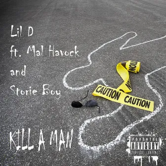 Kill A Man by Lil D