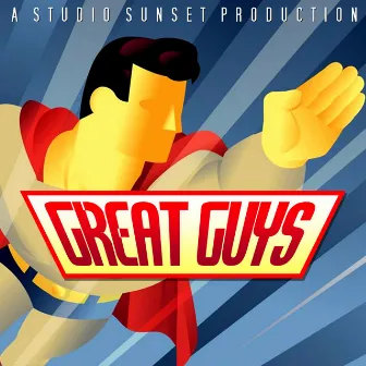 Great Guys by Studio Sunset