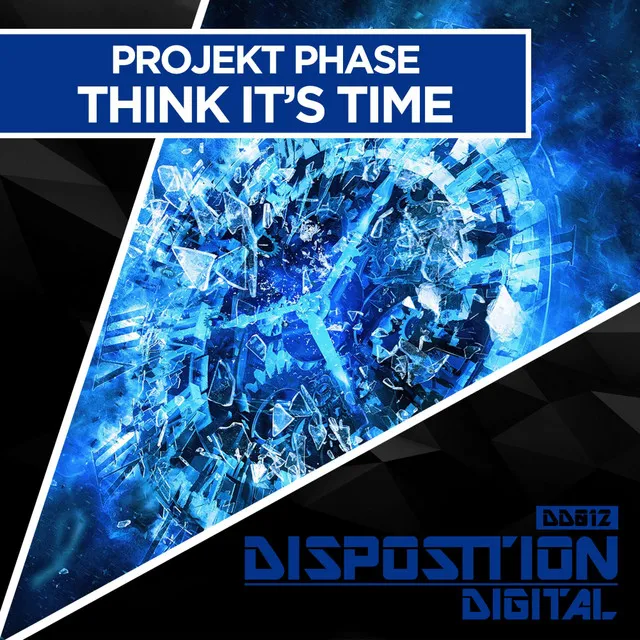 Think It's Time - Original Mix