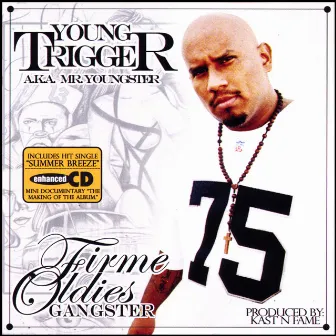 Firme Oldies Gangster by Young Trigger / Mr Youngster