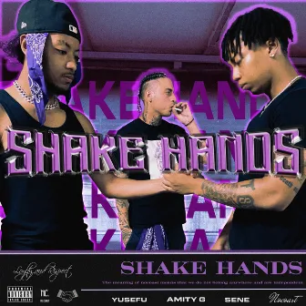 SHAKE HANDS by NO COAST