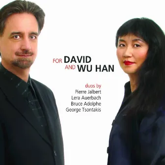 For David and Wu Han by David Finckel