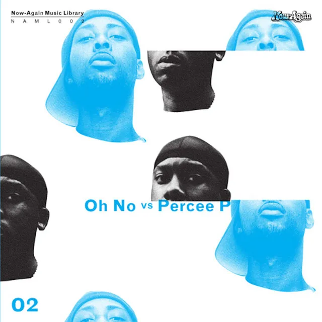 Oh No Vs. Percee P