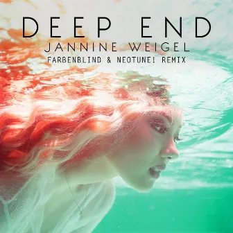 Deep End (Farbenblind & NeoTune! Remix) by Jannine Weigel