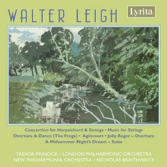 Leigh: Concertino for Harpsichord & Works for Orchestra by Walter Leigh