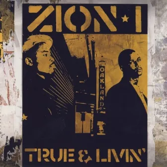 True & Livin' (Bonus Track Version) by Zion I