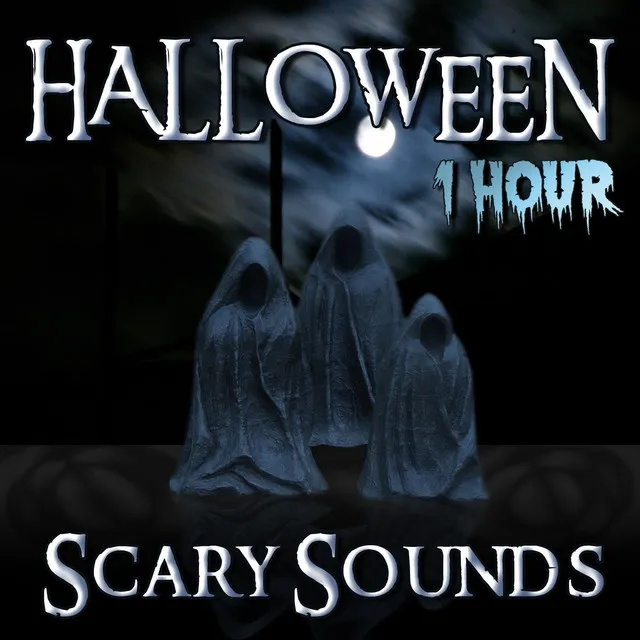 Halloween Scary Sounds - 1 Hour