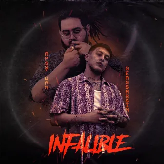 Infalible (feat. Geassassin) by Apss'wan