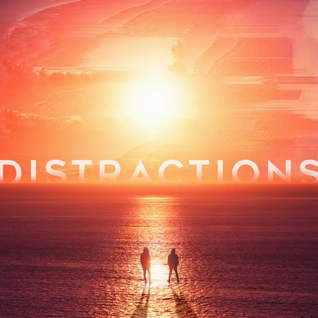 Distractions - C'sar Remix