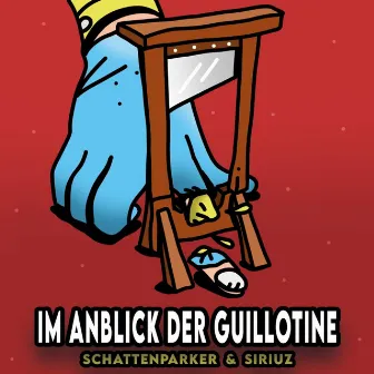 Anblick der Guillotine by DJ Skyline