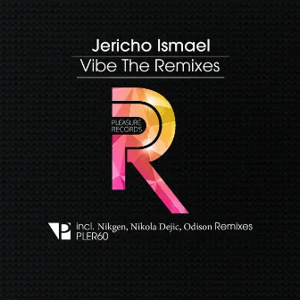 Vibe - The Remixes by Jericho Ismael