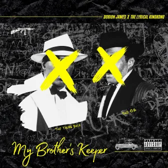 My Brother's Keeper by The Lyrical KingKong