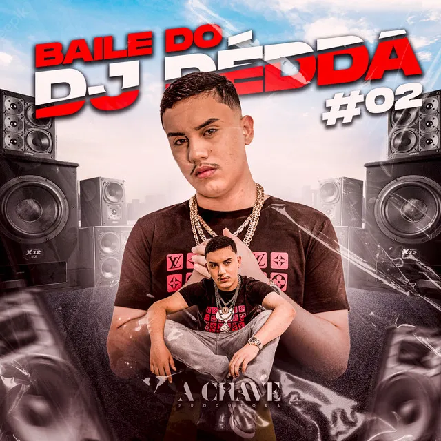 Baile do Dj Dédda #02