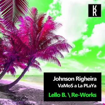 Vamos a la Playa (Lello B. Reworks) by Lello B