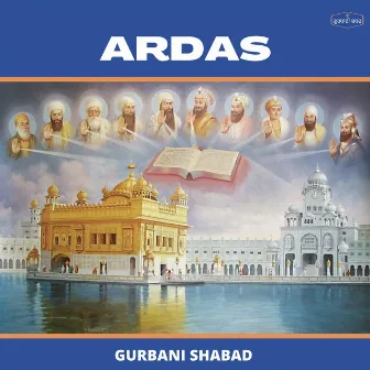 Ardas by Gurbani Shabad