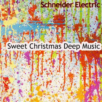 Sweet Christmas Deep Music by Schneider Electric