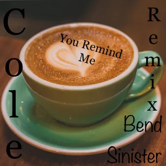 You Remind Me (Remix) by COLE