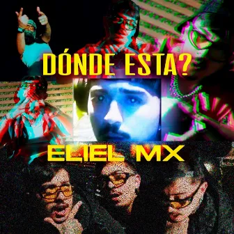 dOnde EsTAS? by Eliel MX