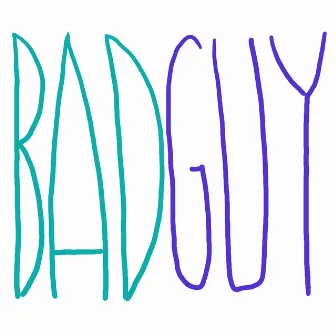 Bad Guy by 