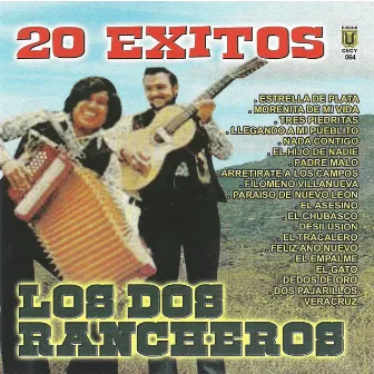 20 exitos de Los Dos Rancheros by Los Dos Rancheros