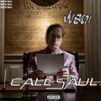 Call Saul by WEST801